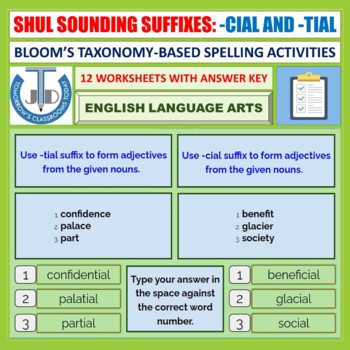 Preview of SHUL SOUNDING SUFFIXES -CIAL AND -TIAL - WORKSHEETS WITH ANSWER KEY