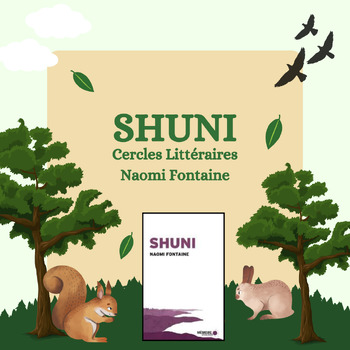 Preview of SHUNI par Naomi Fontaine: Cercles Littéraires