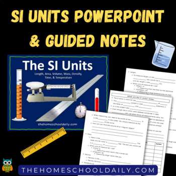 Preview of SI Units PowerPoint & Guided Notes