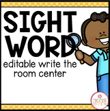 SIGHT WORD EDITABLE WRITE THE ROOM ACTIVITY