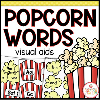 Preview of SIGHT WORD VISUAL AIDS - POPCORN WORDS