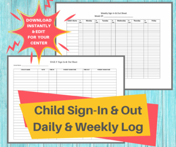 Preview of SIGN IN/OUT Log- Daycare Printable Daily and Weekly Sign In and out Sheets