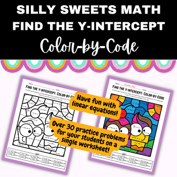 Preview of SILLY SWEETS Color by Code Math: Finding Y-INTERCEPT from a linear equation