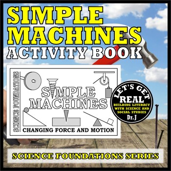 Preview of SIMPLE MACHINES: Changing Force and Motion (Science Foundations series)