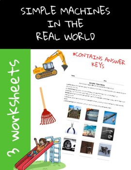 Preview of SIMPLE MACHINES In The Real World- 3 worksheets with answer keys