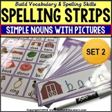 SIMPLE NOUNS Spelling Vocabulary Fine Motor Strips SPECIAL