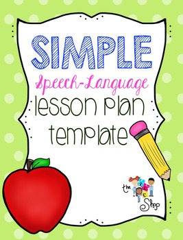 Preview of SIMPLE Speech-Language Lesson Plan Template