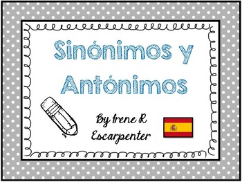 Preview of SINÓNIMOS Y ANTÓNIMOS STUDY GUIDE IN SPANISH