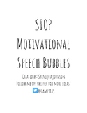 SIOP Motivational Speech Bubbles