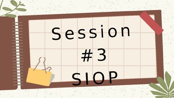 Preview of SIOP Session 3---Content and Language Objectives