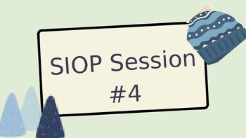 Preview of SIOP Session 4--Review of Content and Language Objectives