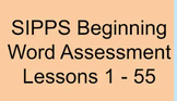 SIPPS Beginning  - 4th Edition - Word Assessment