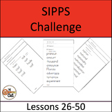 SIPPS Challenge Lessons 26-50