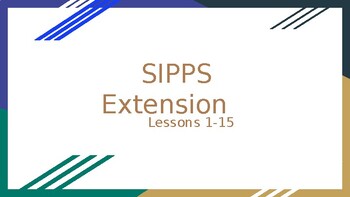 Preview of SIPPS Extension Companion Slides Lesson 1-15 List A