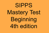 SIPPS Mastery Tests Beginning Lessons - 4th Edition