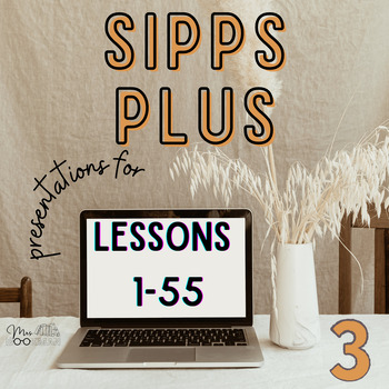 Preview of SIPPS Plus + Level Presentation 1-55 (3rd Edition)
