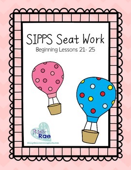 Preview of SIPPS Sight Word Seat Work *BUNDLE*; Beginning Lessons 21- 40