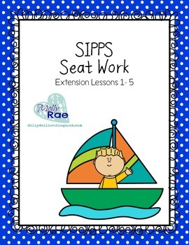 Preview of SIPPS Sight Word Seat Work; Extension Lessons 1- 20