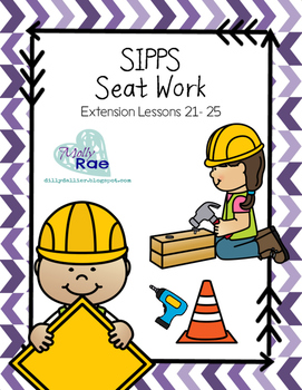 Preview of SIPPS Sight Word Seat Work; Extension Lessons 21- 40