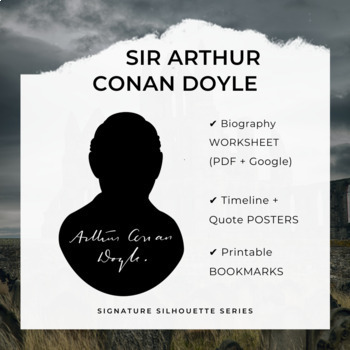 Preview of SIR ARTHUR CONAN DOYLE Biography Worksheet, Posters, Bookmarks (Google + PDF)