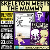 SKELETON MEETS THE MUMMY activities READING COMPREHENSION 