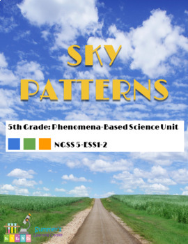 Preview of SKY PATTERNS: Shadows and Sky Patterns Phenomena Based 5th Grade Unit