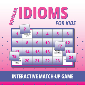 Preview of Popular Idioms - Interactive MatchUp Game - FREE