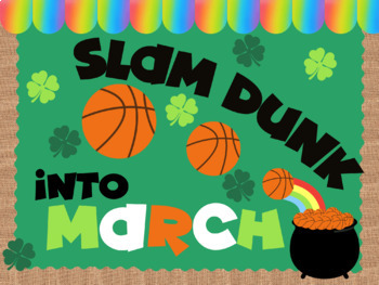 Preview of SLAM DUNK into MARCH- March Madness Basketball Bulletin Board