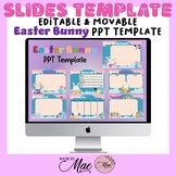 SLIDES TEMPLATE | EDITABLE & MOVABLE EASTER BUNNY CLASS PP