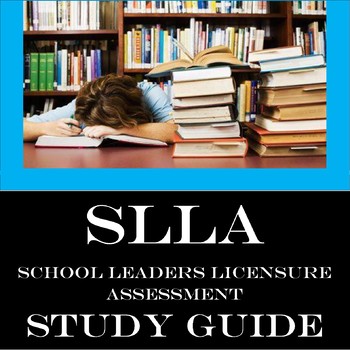 Preview of SLLA STUDY GUIDE