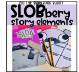 SLOBbery Story Elements Pig the Pug color page and workshe