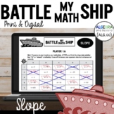 SLOPE Activity | Battle My Math Ship Game | Print and Digital
