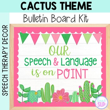 Preview of SLP Cactus Theme Bulletin Board Kit for Speech Therapy