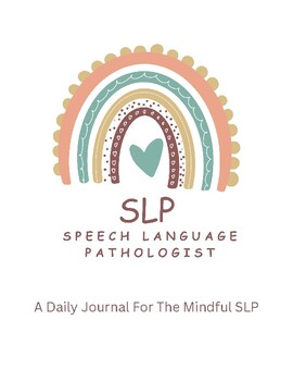 Preview of SLP Daily Mindfulness Journal