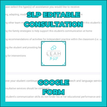 Preview of SLP Editable Consultation ("Consult") Google Form