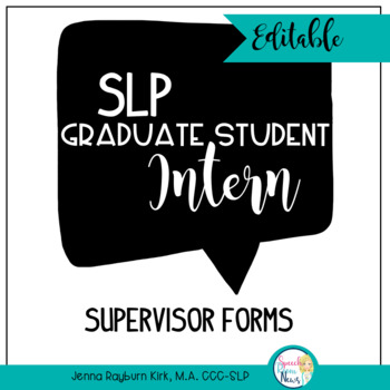 Preview of SLP Graduate Intern Supervisor Forms: A student binder