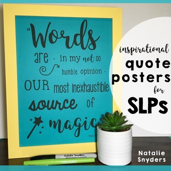 slp inspirational quote posters by natalie snyders tpt