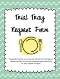 SLP Meal Tray Request Form/Dysphagia Trial Request Form