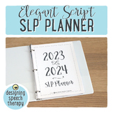 SLP Planner 2023-2024 with Elegant Script {FREE Yearly Updates}