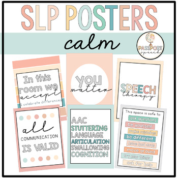 SLP Posters- Speech and Inspirational Full Size and Mini: Calm | TPT