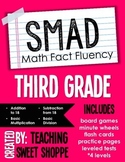 SMAD Math Fact Fluency Program *THIRD GRADE*