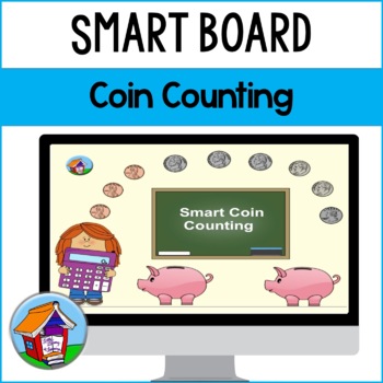 Preview of Fun with Money -- Counting U.S. Coins Smart Board™ Activity