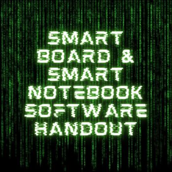 Preview of SMART Board & SMART Notebook Software Handout