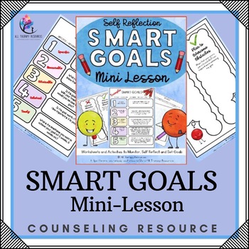 Preview of SMART GOALS - Worksheets, Activities to Monitor, Self Reflect & Set Goals