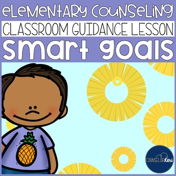 SMART Goals Classroom Guidance Lesson for Elementary ...