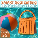 SMART Goals Classroom Guidance Lesson with SMART Goals Act