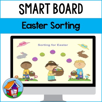 Preview of Sorting for Easter Smart Board™ Activity