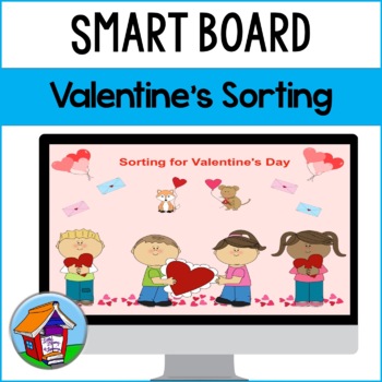 Preview of Sorting for Valentine's Day Smart Board™ Activity
