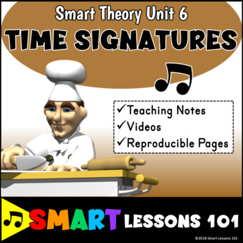 Preview of Music Theory: TIME SIGNATURES Music Theory Unit 6 Videos and Music Worksheets