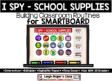 SMARTBOARD  Editable "I Spy: Classroom Supplies"  Building